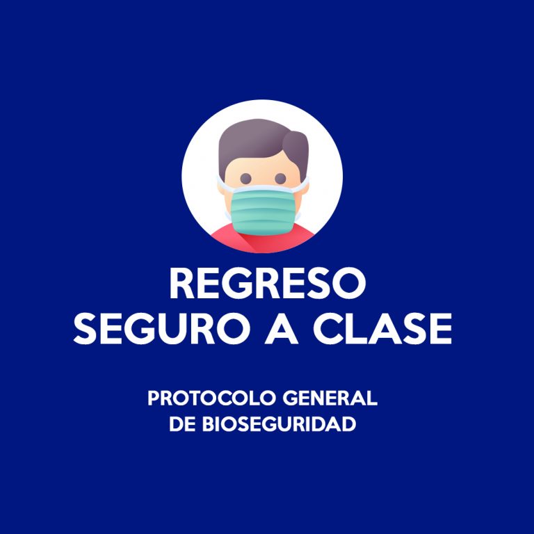 Protocolo de Bioseguridad para el regreso a clases 2022